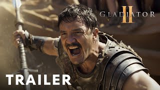 Gladiator 2  Trailer  Pedro Pascal Denzel Washington [upl. by Nitsirhc830]