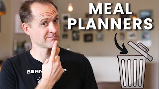 Meal Planners Are Sabotaging Your Healthy Diet [upl. by Enorahs]