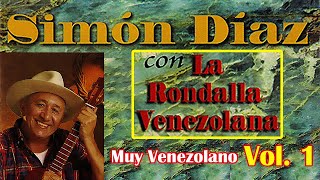 Simón Díaz con La Rondalla Venezolana  Muy Venezolano  Vol 1 [upl. by Riha]