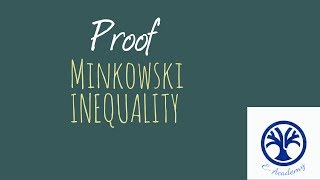 minkowski inequality proof [upl. by Brandea]