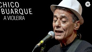 Chico Buarque  A Violeira DVD quotNa Carreiraquot [upl. by Nefets]