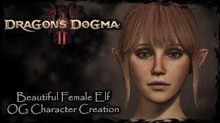 DRAGONS DOGMA 2  Beautiful Female Elf Original Character 12  Female Character Creation [upl. by Hsitirb]