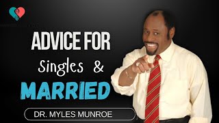 The Secret To Successful Relationship And Marriage Life  Dr Myles Munroe Message [upl. by Tamas]