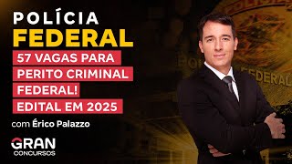 Concurso Polícia Federal 57 vagas para Perito Criminal Federal Edital em 2025 [upl. by Salomi]