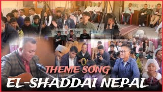 ELSHADDAI NEPAL THEME SONG मण्डलीमा भरपुर छ परमेश्वरको जन Subash Subba [upl. by Carlock]