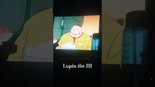 Lupin the third lupinthethird [upl. by Eiclek]