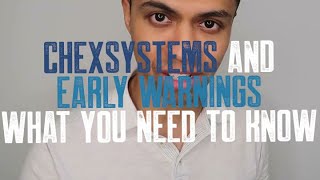 CHEXSYSTEMS AND EARLY WARNINGS WHAT YOU NEED TO KNOW  REMOVE NEGATIVE BANK ACCOUNT INFORMATION [upl. by Maillw904]