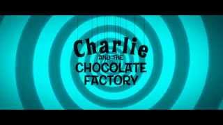 Charlie and the Chocolate Factory intro 2013 [upl. by Ariuqahs]