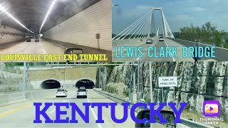 LOUISVILLE EAST END TUNNEL AND LEWIS AND CLARK BRIDGE toll IN KENTUCKY MAY 24 2021 [upl. by Dole]