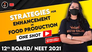 Strategies For Enhancement In Food Production Class 12 One Shot 1  Biology 12th Board Exam 2021 [upl. by Bitthia]