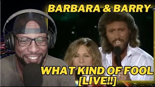 BARBARA STREISAND amp BARRY GIBB LIVE WHAT KIND OF FOOL PERFORMANCE  LEGENDARY DUET  REACTION [upl. by Saibot443]