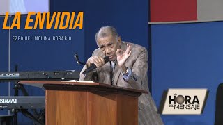 Malignidad de la envidia  Pastor Ezequiel Molina Rosario  Predica Cristiana [upl. by Naehs]