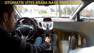 OTOMATİK VİTES ARABA NASIL PARK EDİLİR [upl. by Simaj]