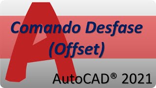 Comando Desfase Offset en AutoCAD 2021 [upl. by Checani269]