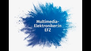 MultimediaelektronikerIn EFZ [upl. by Montagna]