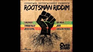 Rootsman Riddim Mix Overstand Entertainment Maticalise [upl. by Farand]