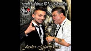 Mandi Nishtulla amp Adi Sybardhi Jasha Gjermania Official Single [upl. by Lletram]