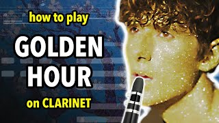 How to play Golden Hour on Clarinet  Clarified [upl. by Madanhoj]