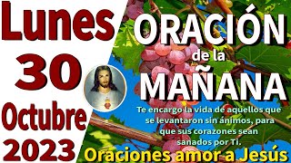 oración de la mañana del día Lunes 30 de Octubre de 2023  2 Corintios 517 [upl. by Moreno]