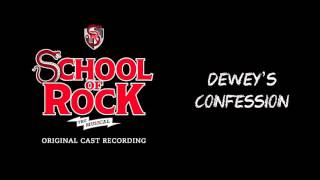 Deweys Confession Broadway Cast Recording  SCHOOL OF ROCK The Musical [upl. by Orodisi]