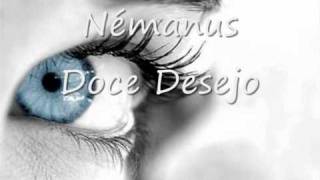 Némanus Doce Desejo [upl. by Hadihahs]