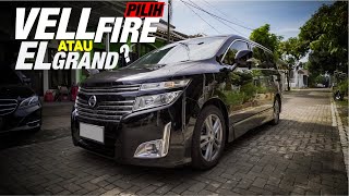 Siapa yang Lebih Unggul Elgrand VS Vellfire [upl. by Ynaiffit]