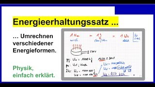 Energieerhaltungssatz Umrechnen verschiedener Energieformen und Einheiten EES3 [upl. by Muhcan]