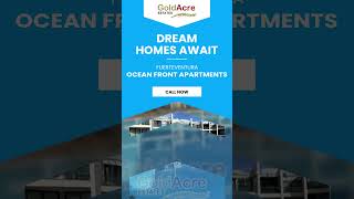 EXCLUSIVE Ocean Front Apartments in Fuerteventura from GoldAcre Estates [upl. by Pietra]