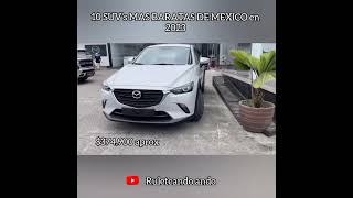 las 10 SUV´s MAS BARATAS DE MEXICO EN EL 2023 [upl. by Artair788]