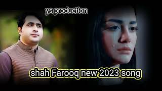 shah Farooq new 2023 song very sad song with slowed and reverb pastho song [upl. by Quiteri]