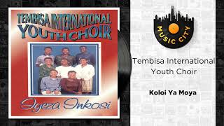 Tembisa International Youth Choir  Koloi Ya Moya  Official Audio [upl. by Ynnaej]