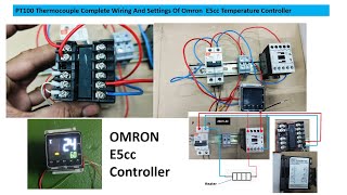 PT 100 thermocouple with omron E5cc Complete wiring of E5cc controller electricaltech1054 [upl. by Akinehs]