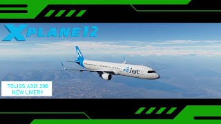 X PLANE 12  TOLISS A321 200  NEW AIRLINE  SIM TOOL KIT PRO [upl. by Lissie]