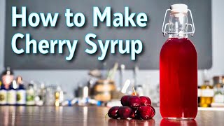 How to Make Cherry Syrup [upl. by Esemaj976]