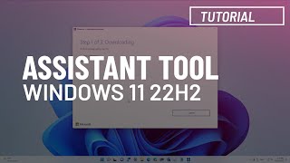 Windows 11 22H2 Upgrade with Installation Assistant Official [upl. by Torre94]