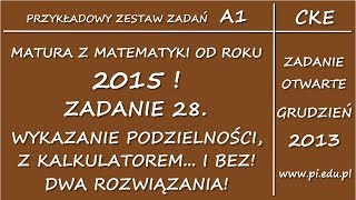 Zadanie 28 Matura z matematyki od 2015 PP Arkusz A1 CKE LR Podzielność Dowodzenie [upl. by Kora]