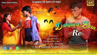 Danguea Bera Re  Shyam And Champa  Ranjit Murmu  New Santali Full Video 202324 jhdstudio [upl. by Oilejor]