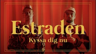 estraden  Kyssa dig nu officiell musikvideo [upl. by Hamann]