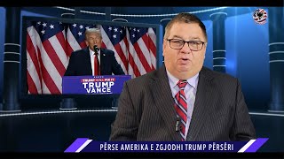 PËRSE AMERIKA ZGJODHI TRUMP PËRSËRI [upl. by Anitnauq785]