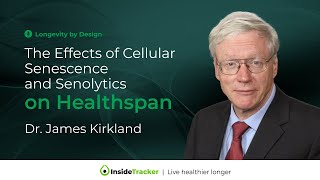 The Effects of Cellular Senescence and Senolytics on Healthspan with Dr James Kirkland [upl. by Nason]