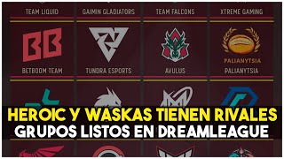 Dota 2 HEROIC y WASKA TIENEN GRUPOS para la DREAMLEAGUE SEASON 24  Pancho Justo [upl. by Aneela929]