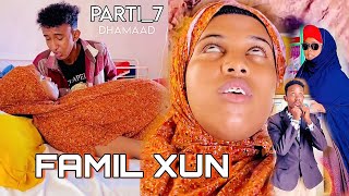 FAMIL XUN 🥶PARTI7MUSALSAL CUSUB SOMALI TIKTOK CHANNEL 🇸🇴 [upl. by Lohner]