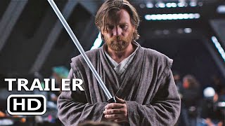 OBIWAN KENOBI A JEDIS RETURN Official Trailer 2022 [upl. by Chretien435]