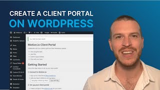 How to Create a WordPress Client Portal  Motionio WordPress Plugin [upl. by Erastes]