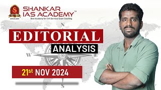 Editorial Analysis November 21 2024 Shankar IAS Academy UPSC current Affairs  Mains [upl. by Valente]