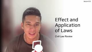 Civil Law 101 Effect and Application of Laws [upl. by Rma]