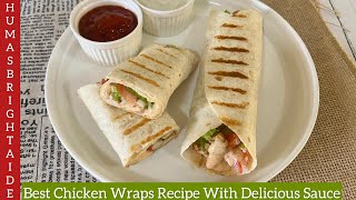 Best Chicken Wraps With Yummy Sauce Recipe  Chicken Wraps Recipe  Sauce Recipe  humasbrightside [upl. by Brooke974]