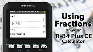 TI84 Plus CE How to Type Fractions [upl. by Asiulana]