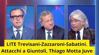 LITE TrevisaniZazzaroniSabatini Attacchi a GiuntoliAllegri e Thiago Motta Juve [upl. by Nialb]