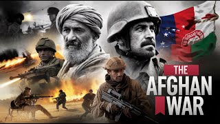 The Afghan War [upl. by Neal]